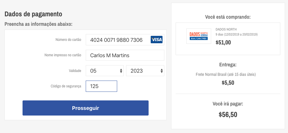 Durante a tela de dados de pagamento, preencha as informações do seu cartão de crédito.